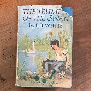 The Trumpet of the Swan by E.B. White - vintage Illustrated Children's Book